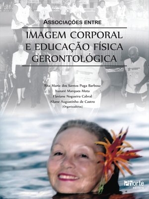 cover image of Associações entre imagem corporal e educação física gerontológica